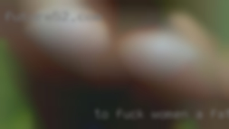 TO FUCK women a fat Cock to fulfill them.